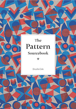 Pattern Sourcebook : A Century of Surface Design - Drusilla Cole