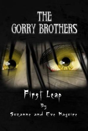The Gorry Brothers : First Leap - Suzanne Maguire
