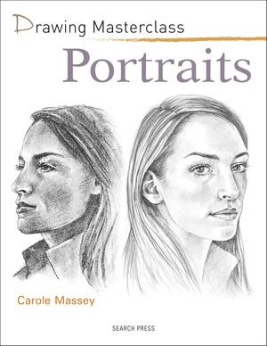 Drawing Masterclass : Portraits - Carole Massey