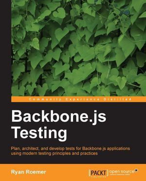 Backbone.js Testing - Ryan Roemer