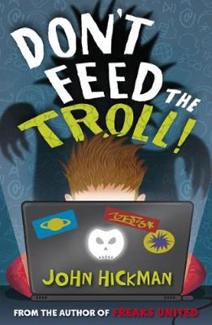 Don't Feed the Troll : Don't Feed the Troll - John Hickman