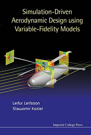 Simulation-driven Aerodynamic Design Using Variable-fidelity Models - Leifur Leifsson