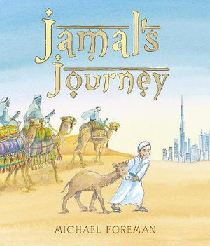 Jamal's Journey - Michael Foreman