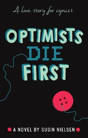 Optimists Die First - Susin Nielsen