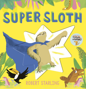 Super Sloth - Robert Starling
