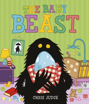 The Baby Beast : The Beast - Chris Judge