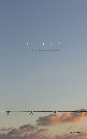 Skies - Alison Brackenbury