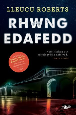 Rhwng Edafedd - Lleucu Roberts
