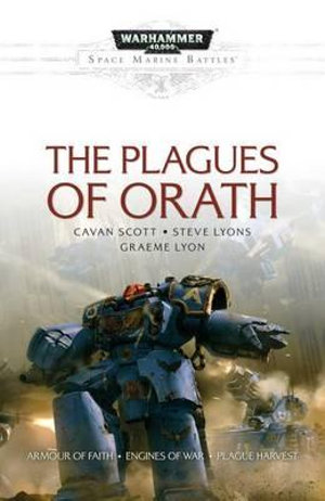 The Plagues of Orath : Warhammer 40,000 - Cavan Scott