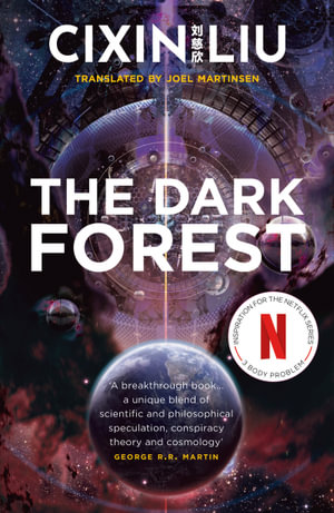 The Dark Forest : Three-Body: Book 2 - Cixin Liu