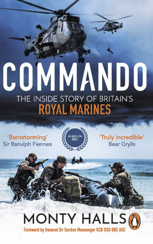 Commando : The Inside Story of Britain's Royal Marines - Chris Terrill