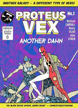 Proteus Vex : Another Dawn - Michael Carroll