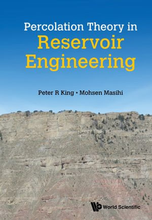 Percolation Theory in Reservoir Engineering - Peter King