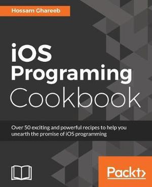 iOS Programming Cookbook - Hossam Ghareeb