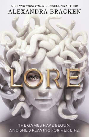 Lore : from the Number One bestselling YA fantasy author - Alexandra Bracken