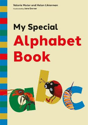 My Special Alphabet Book : A Green-Themed Story and Workbook for Developing Speech Sound Awareness - Helen Likierman