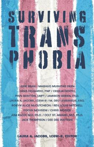 Surviving Transphobia - Laura A., LCSW Jacobs