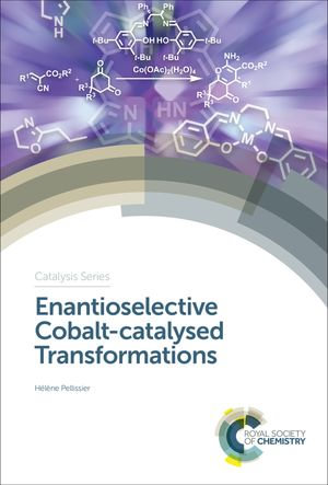 Enantioselective Cobalt-catalysed Transformations : ISSN - Hélène Pellissier