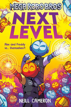 Mega Robo Bros 5 : Next Level (a Phoenix Comic Book) - Neill Cameron