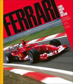 Ferrari : From Inside and Outside - JAMES ALLEN