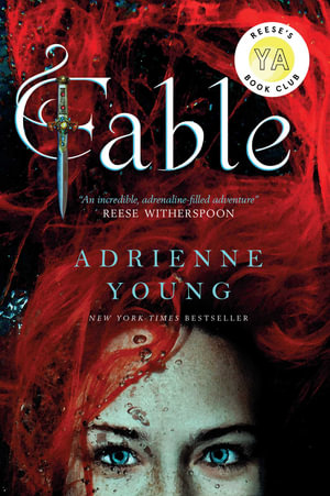 Fable : A Reese Witherspoon x Hello Sunshine Book Club Pick - Adrienne Young