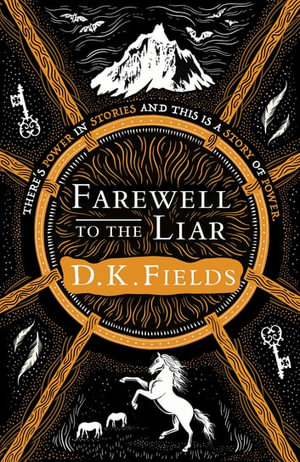 Farewell to the Liar : Tales of Fenest : Book 3 - D.K. Fields