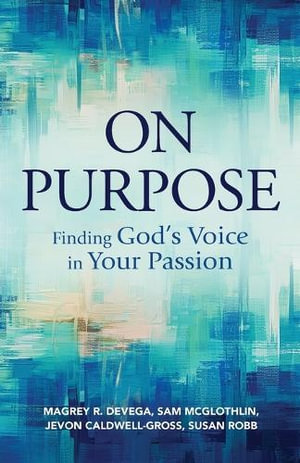 On Purpose - Magrey deVega