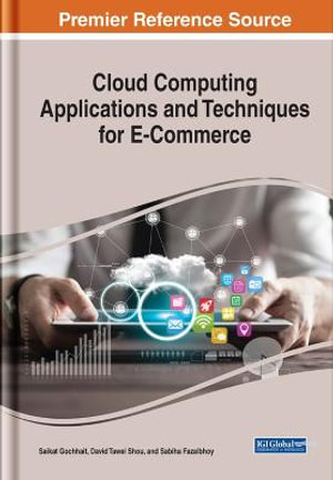 Cloud Computing Applications and Techniques for E-Commerce - David Tawei Shou