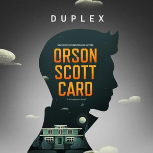 Duplex : A Micropowers Novel - Orson Scott Card