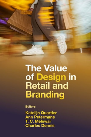 The Value of Design in Retail and Branding - Ann Petermans