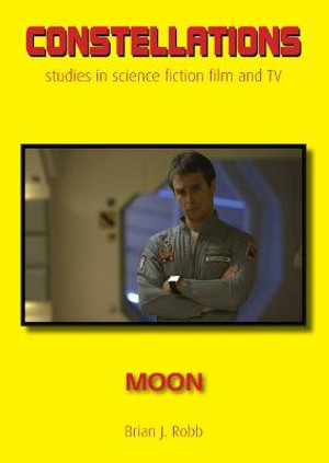 Moon : Constellations - Brian J. Robb