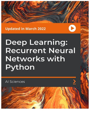 Deep Learning : Recurrent Neural Networks with Python - AI Sciences