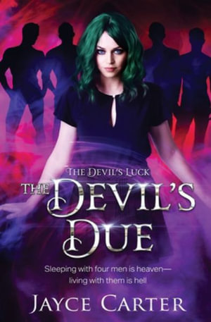 The Devil's Due : The Devil's Luck - Jayce Carter