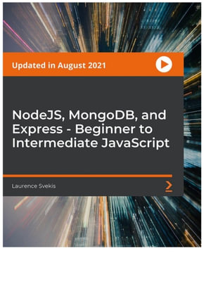 NodeJS, MongoDB, and Express - Beginner to Intermediate JavaScript - Laurence Svekis