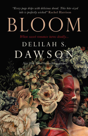 Bloom - Delilah Dawson