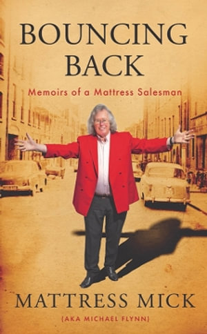 Bouncing Back : Memoirs of a Mattress Salesman - Josephine McCaffrey