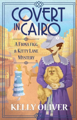 Covert in Cairo - Kelly Oliver