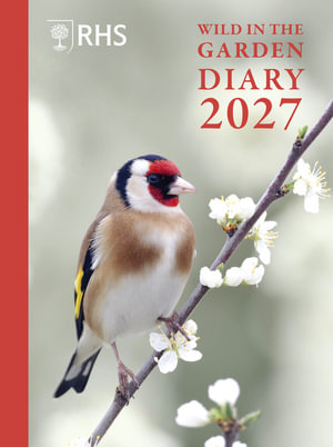 RHS Wild in the Garden Diary 2027 - The Royal Horticultural Society