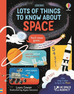Lots of Things to Know about Space : Lots of Things to Know - Laura Cowan