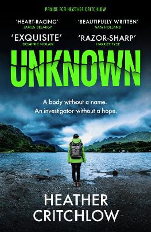 Unknown : An atmospheric, gripping amateur sleuth crime thriller from a must-read new voice in Scottish crime fiction - Heather Critchlow