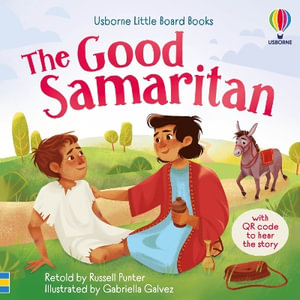 The Good Samaritan : Little Board Books - Russell Punter