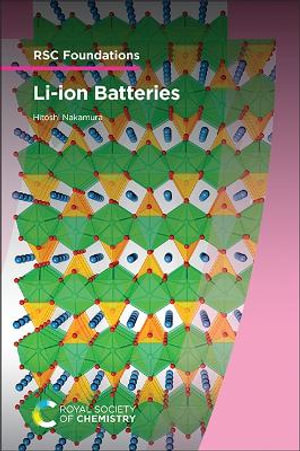 Li-ion Batteries : RSC Foundations - Hitoshi Nakamura