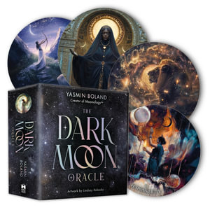 The Dark Moon Oracle : A 48-Card Deck and Guidebook from the creator of Moonology™ - Yasmin Boland