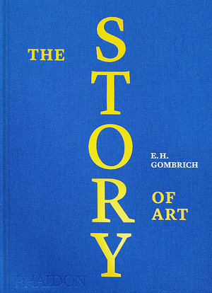 The Story of Art - E.H. Gombrich