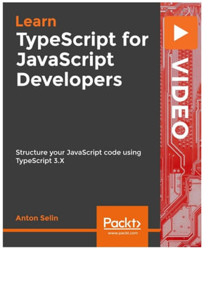 TypeScript for JavaScript Developers - Anton Selin