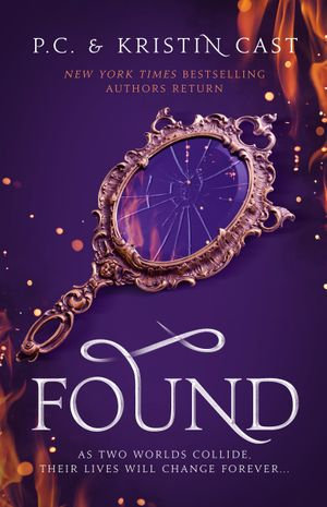 Found : House of Night Other Worlds : Book 4 - P.C. Cast