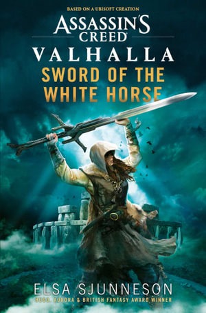 Assassin's Creed Valhalla : Sword of the White Horse - Elsa Sjunneson