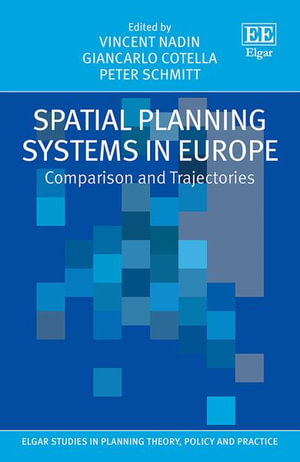 Spatial Planning Systems in Europe : Comparison and Trajectories - Vincent Nadin