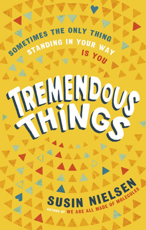 Tremendous Things - Susin Nielsen
