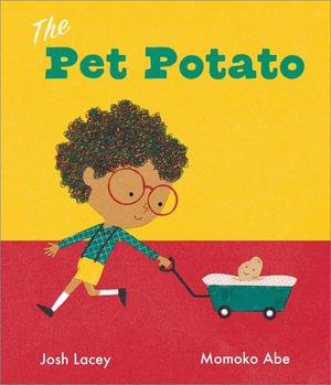 The Pet Potato - Josh Lacey